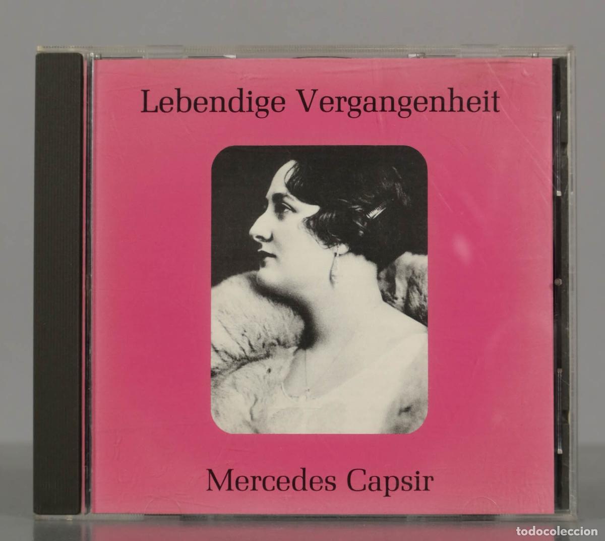CDs de Musique: CD. Lebendige Vergangenheit - Mercedes Capsir