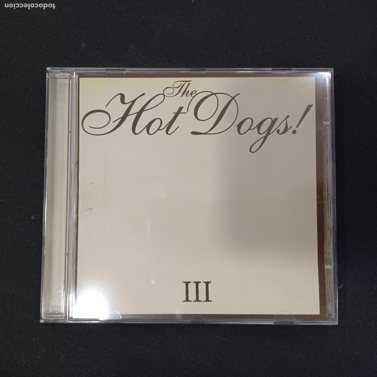 CDs de m&uacute;sica: THE HOT DOGS/III/CD. - Foto 1
