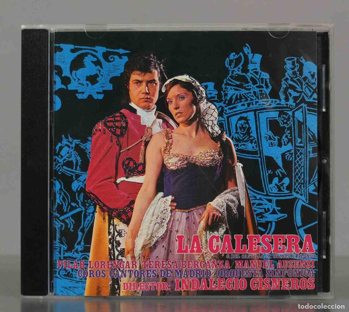 CD di Musica: CD. La Calesera - Pilar Lorengar, Teresa Berganza, Manuel Ausensi, Julita Bermejo, Gerardo Monreal,