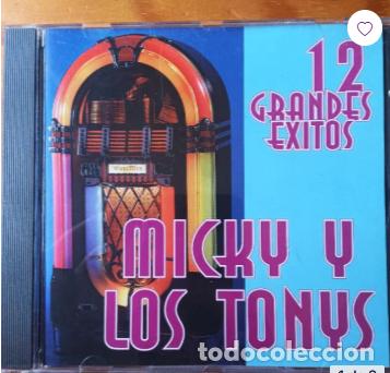 CDs de m&uacute;sica: MICKY Y LOS TONYS, 12 GRANDES EXITOS. CD - Foto 1
