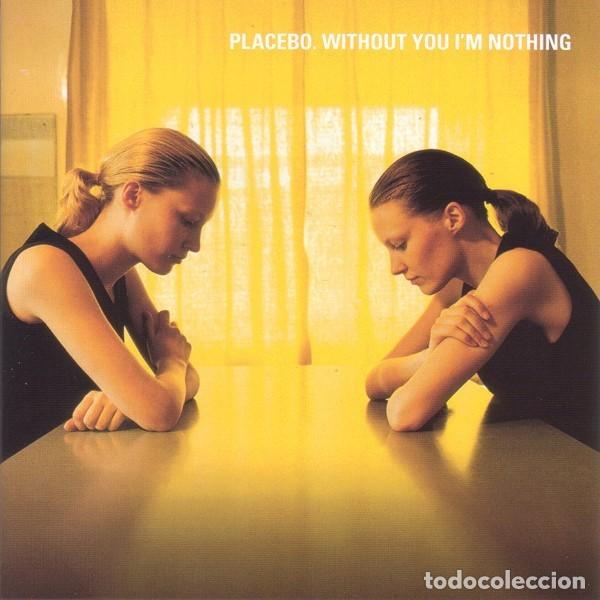 CDs de m&uacute;sica: Placebo &lrm;&ndash; Without You Im Nothing - Foto 1