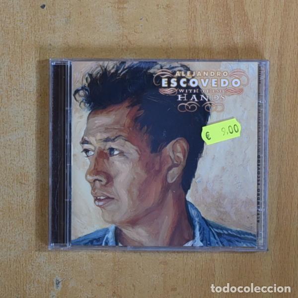 CDs de m&uacute;sica: ALEJANDRO ESCOVEDO - WITH THIS HANDS - CD - Foto 1