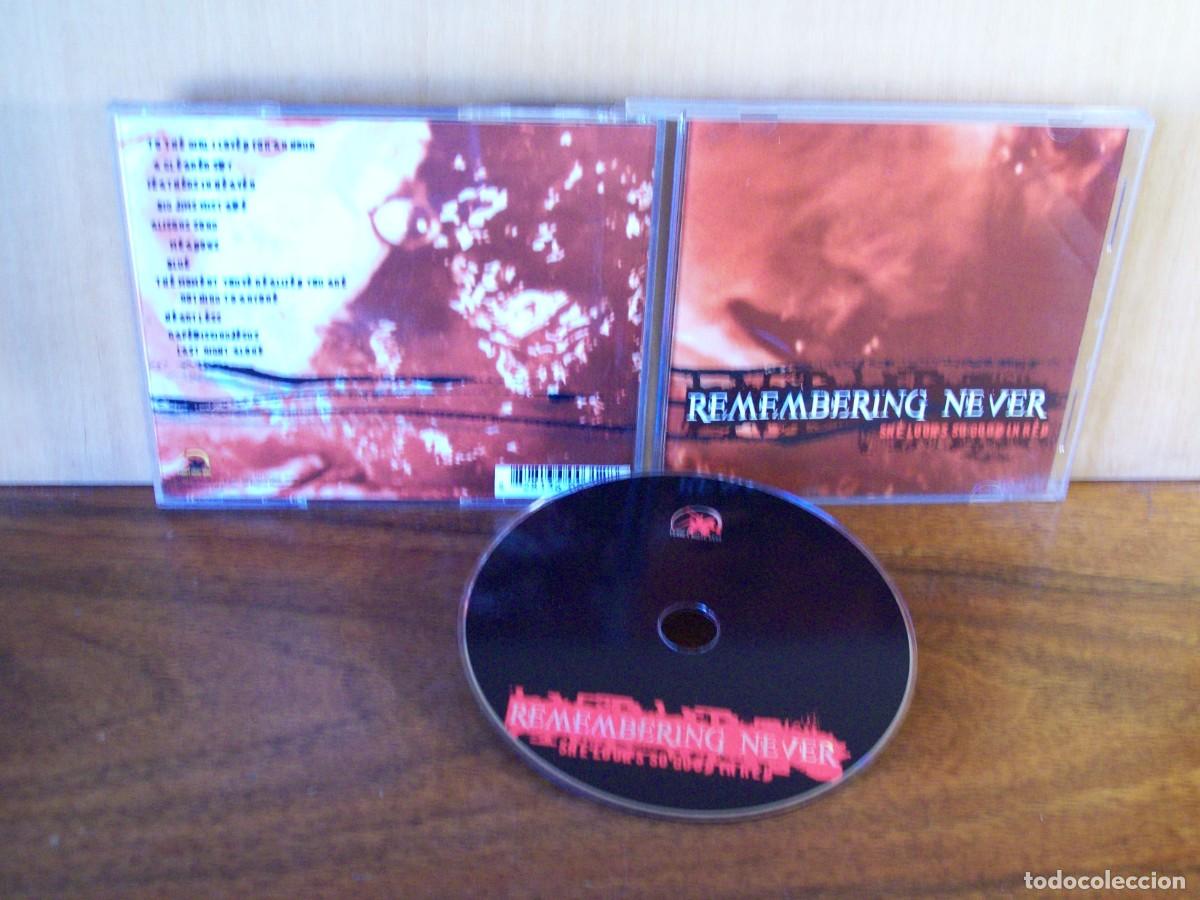 CDs de m&uacute;sica: REMEMBERING NEVER - SHE LOORS SO GOOD IN RED - CD - Foto 1