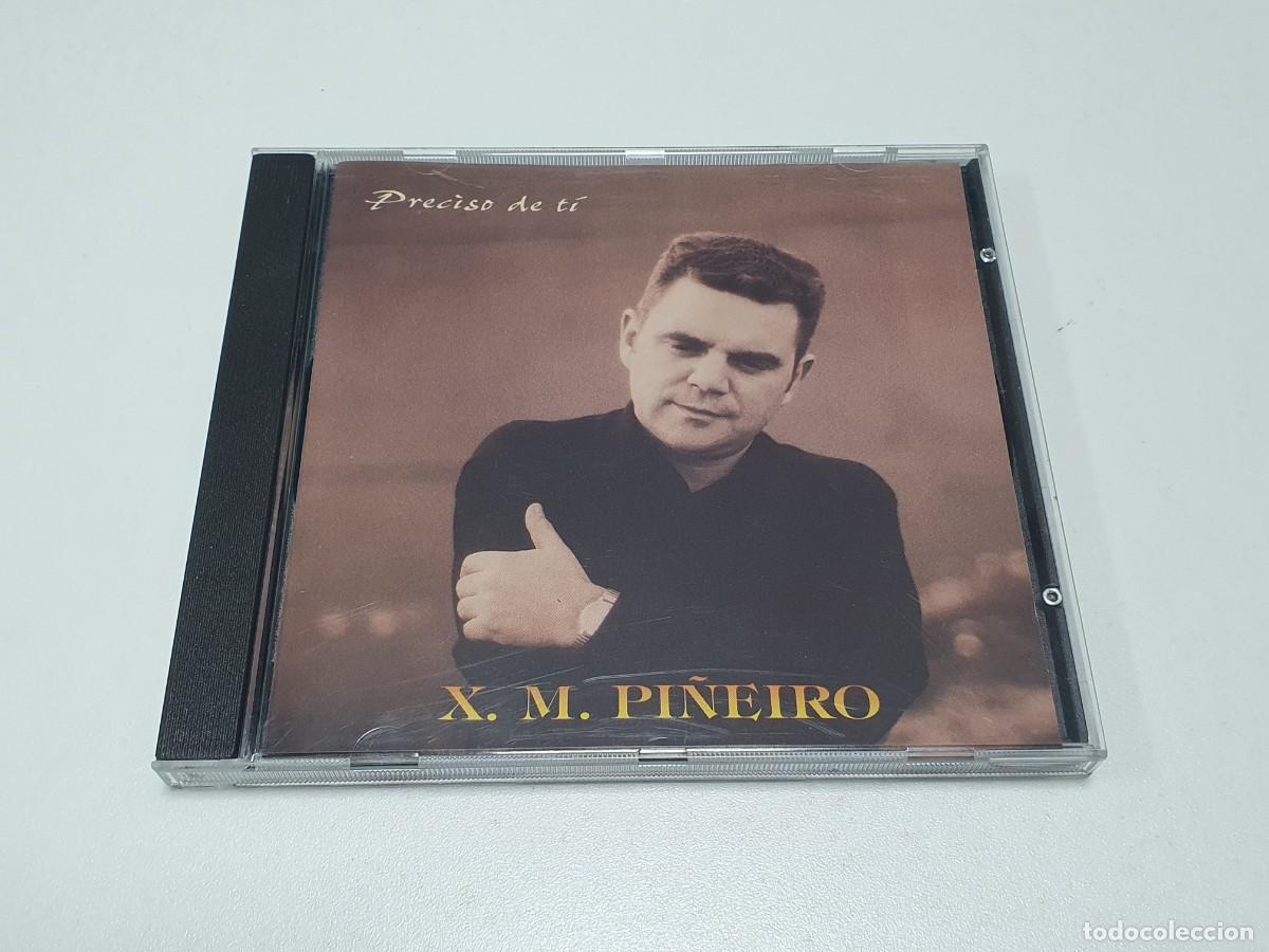 CDs de m&uacute;sica: CD X. M. Pi&ntilde;eiro&nbsp;&ndash;&nbsp;Preciso De Ti - 1996 - Foto 1