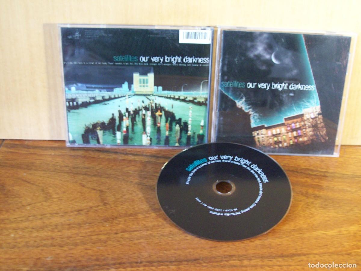 CDs de m&uacute;sica: SATELLITES - OUR VERY BRIGHT DARKNESS - CD - Foto 1
