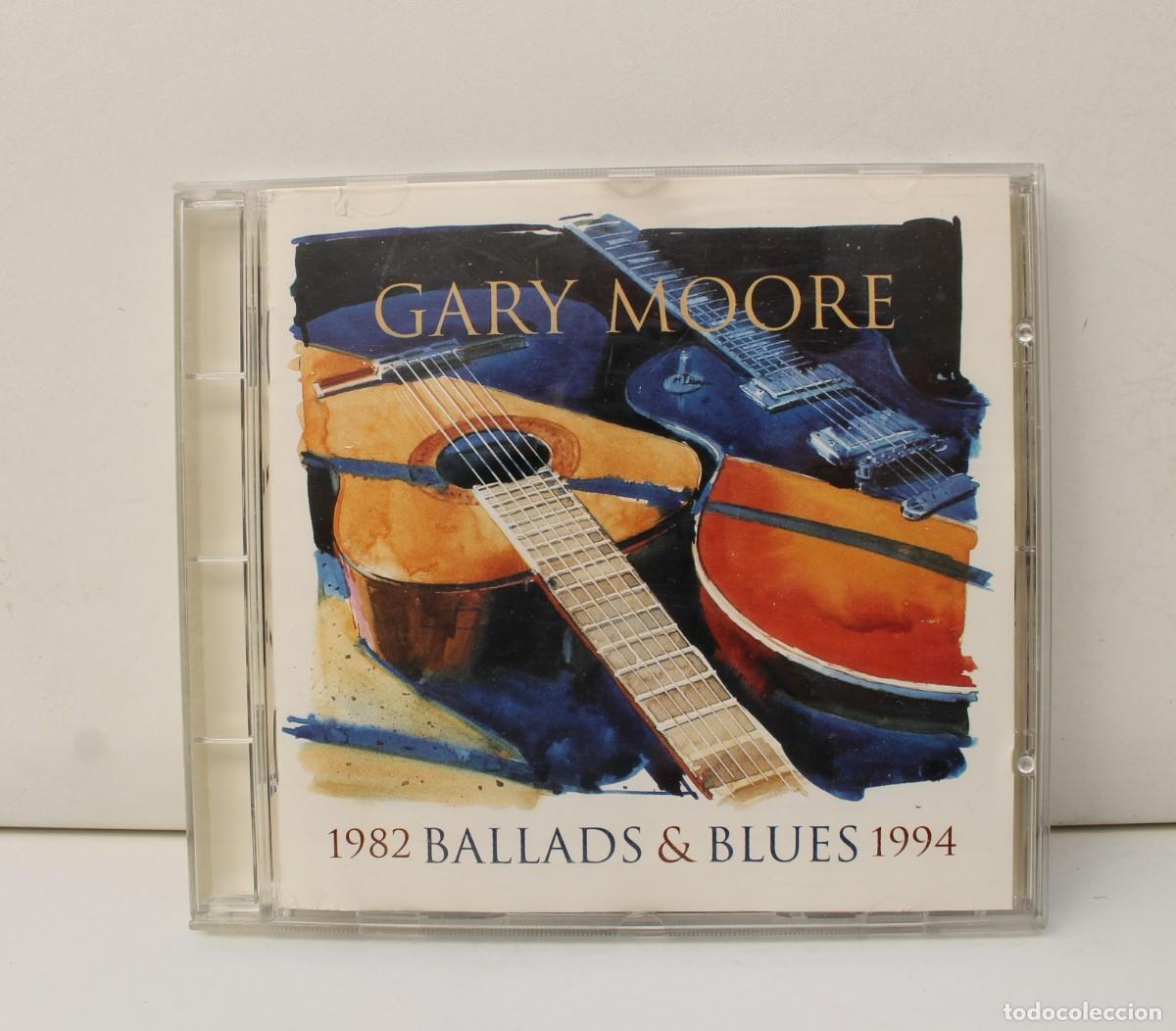 CDs de m&uacute;sica: CD- GARY MOORE, 1982 BALLADS & BLUES 1994 - Foto 1