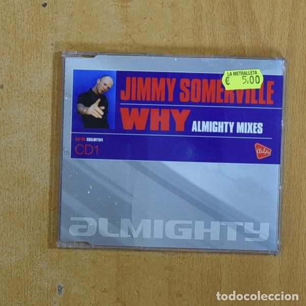 CDs de m&uacute;sica: JIMMY SOMERVILLE - WHY - CD SINGLE - Foto 1