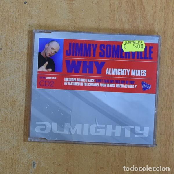 CDs de m&uacute;sica: JIMMY SOMERVILLE - WHY - CD SINGLE - Foto 1