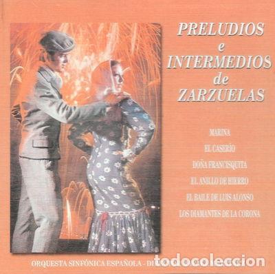 CD de M&uacute;sica: Preludios e Intermedios de Zarzuelas III- 8429965007367