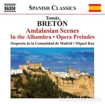 CDs de M&uacute;sica: Andalusian Scenes; In the Alhambra; Opera Preludes- 0747313207671