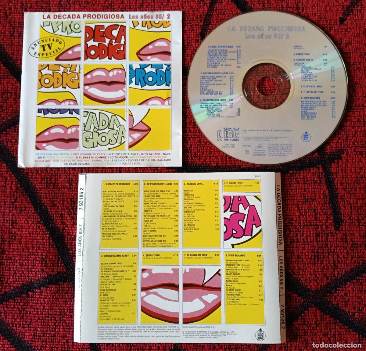 CDs de m&uacute;sica: LA DECADA PRODIGIOSA ** Los A&ntilde;os 80 / 2 ** CD 1989 - Foto 1