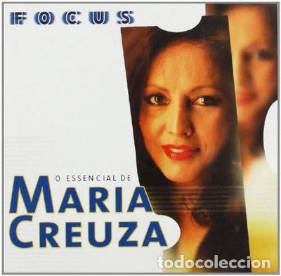 CDs de Musique: Focus - O Essencial De Maria Creuza- 0743216905928