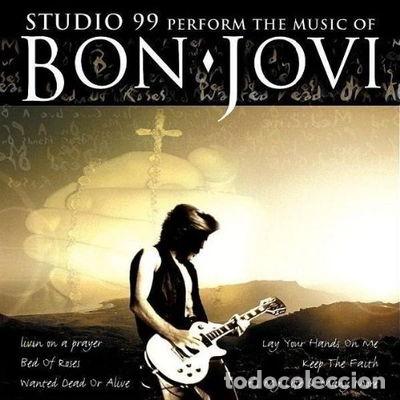 CDs de M&uacute;sica: Studio 99 Perform the Music of Bon Jovi- 5033107136322