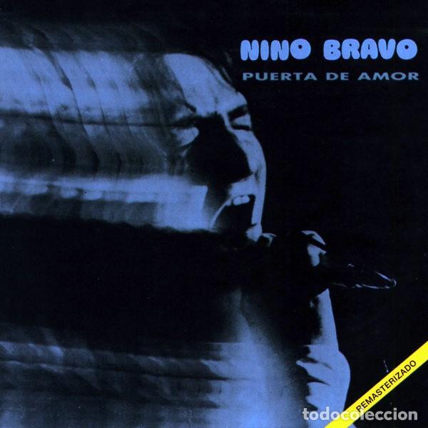 CDs de m&uacute;sica: NINO BRAVO - Puerta de Amor (1971) - Foto 1