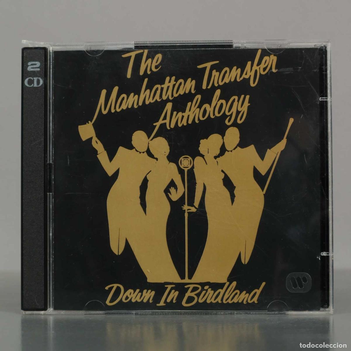 CDs de M&uacute;sica: CD. The Manhattan Transfer &ndash; The Manhattan Transfer Anthology &bull; Down In Birdland