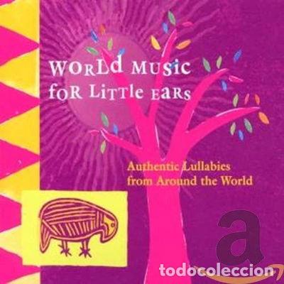 CDs de Musique: World Music for Little Ears- 4260027624269
