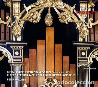 CDs de Musique: Die Italienische Renaissance-Orgel In Der Silbern- 9007970006668