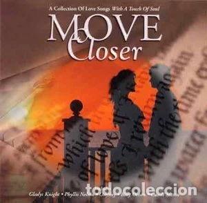 CDs de Musique: Move Closer- 5020959371728