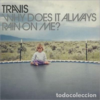 CDs de m&uacute;sica: Why Does It Always Rain On Me?- 5099766767819 - Foto 1