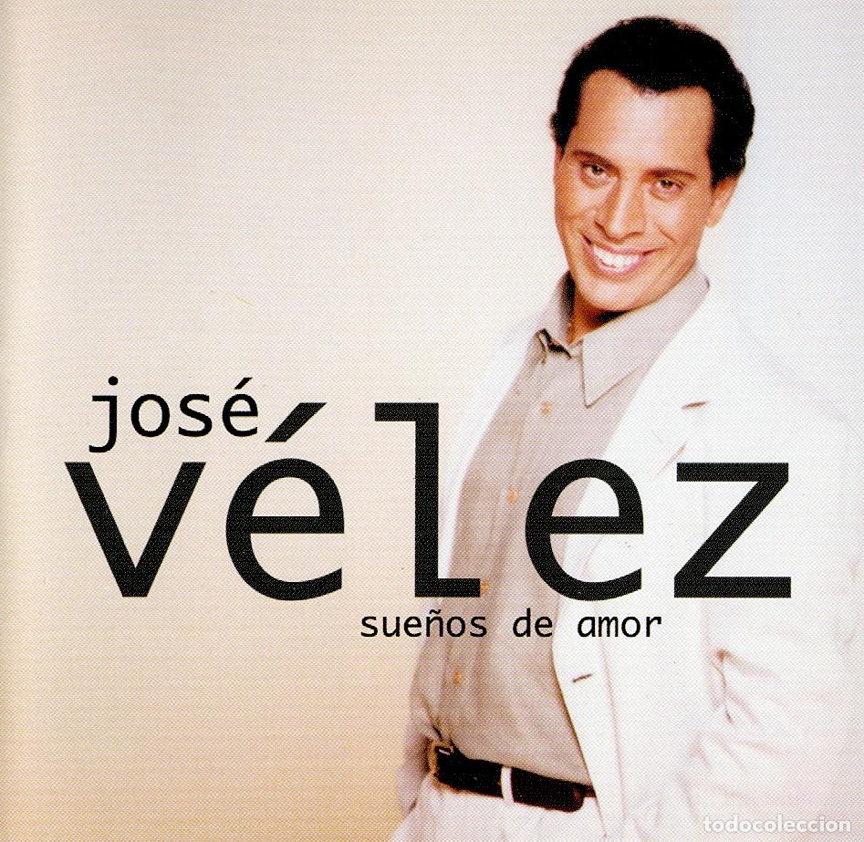 CDs de m&uacute;sica: JOS&Eacute; V&Eacute;LEZ - Sue&ntilde;os de Amor (2001) - Foto 1