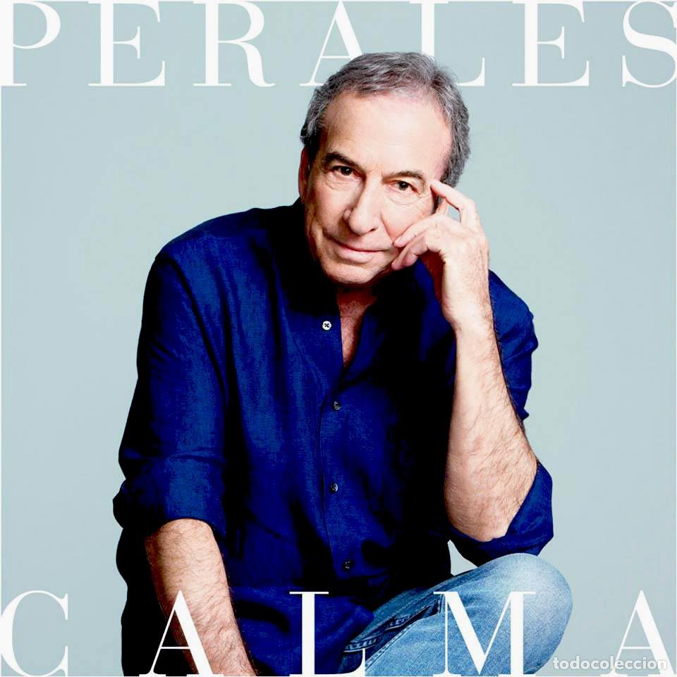CDs de m&uacute;sica: JOS&Eacute; LUIS PERALES - Calma (2016) - Foto 1