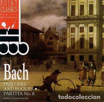 CDs de M&uacute;sica: Bach Preludes and Fugues & Partita No. 6- 0027726502724