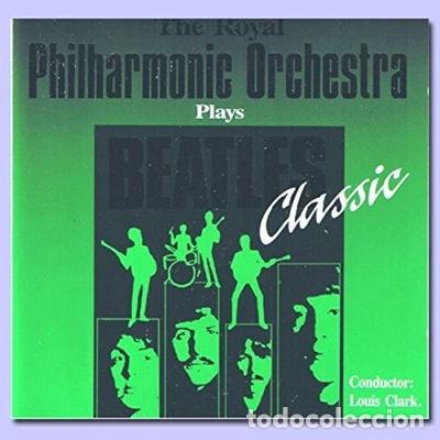 CDs de m&uacute;sica: Royal Philharmonic Orchestra Plays Beatles Classic- 8711539013387