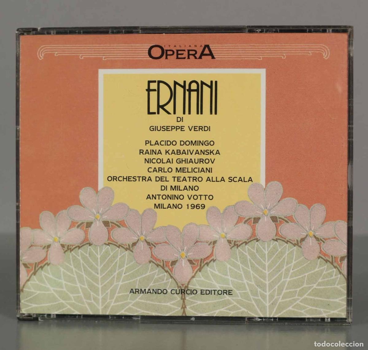 CDs de Musique: CD. ERNANI DI GIUSEPPE VERDI PLACIDO DOMINGO RAINA KABAIVANSKA NICOLAI GHIAUROV CARLO MELICIANI 1969