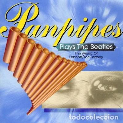 CDs de m&uacute;sica: Panpipes Plays Beatles- 5708574362917