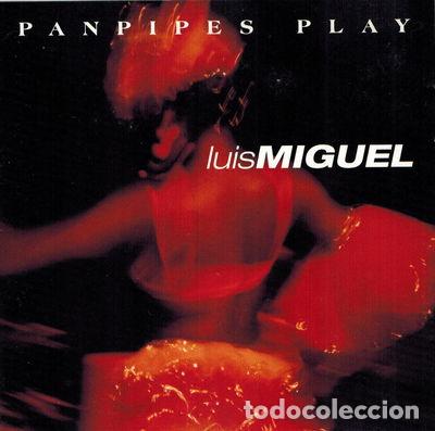 CDs de M&uacute;sica: Panpipes Play Luis Miguel- 5706238307588