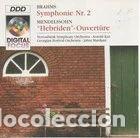 CDs de M&uacute;sica: Brahms: Symphony No. 2 / Mendelssohn- 5099706228721