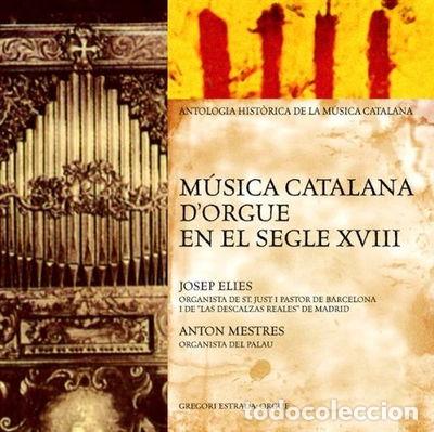 CD di Musica: M&uacute;sica Catalana d'Orgue en El Segle XVIII- 8425845906300