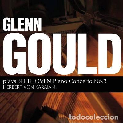 CDs de M&uacute;sica: Glenn Gould plays Beethoven: Piano Concerto n&ordm; 3- 4011222325914