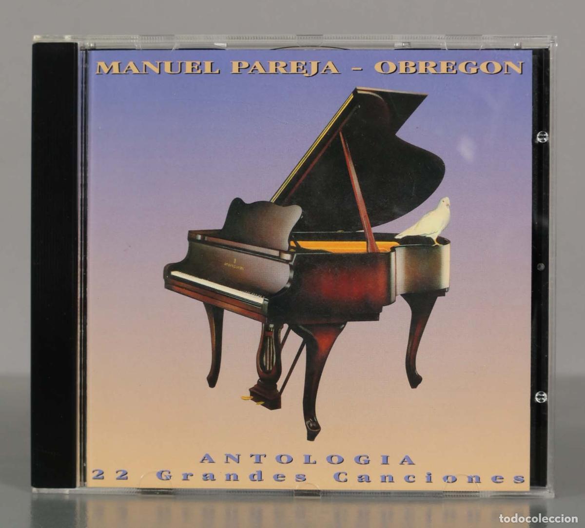 CD di Musica: CD. Manuel Pareja-Obreg&oacute;n &ndash; Antolog&iacute;a 22 Grandes Canciones.