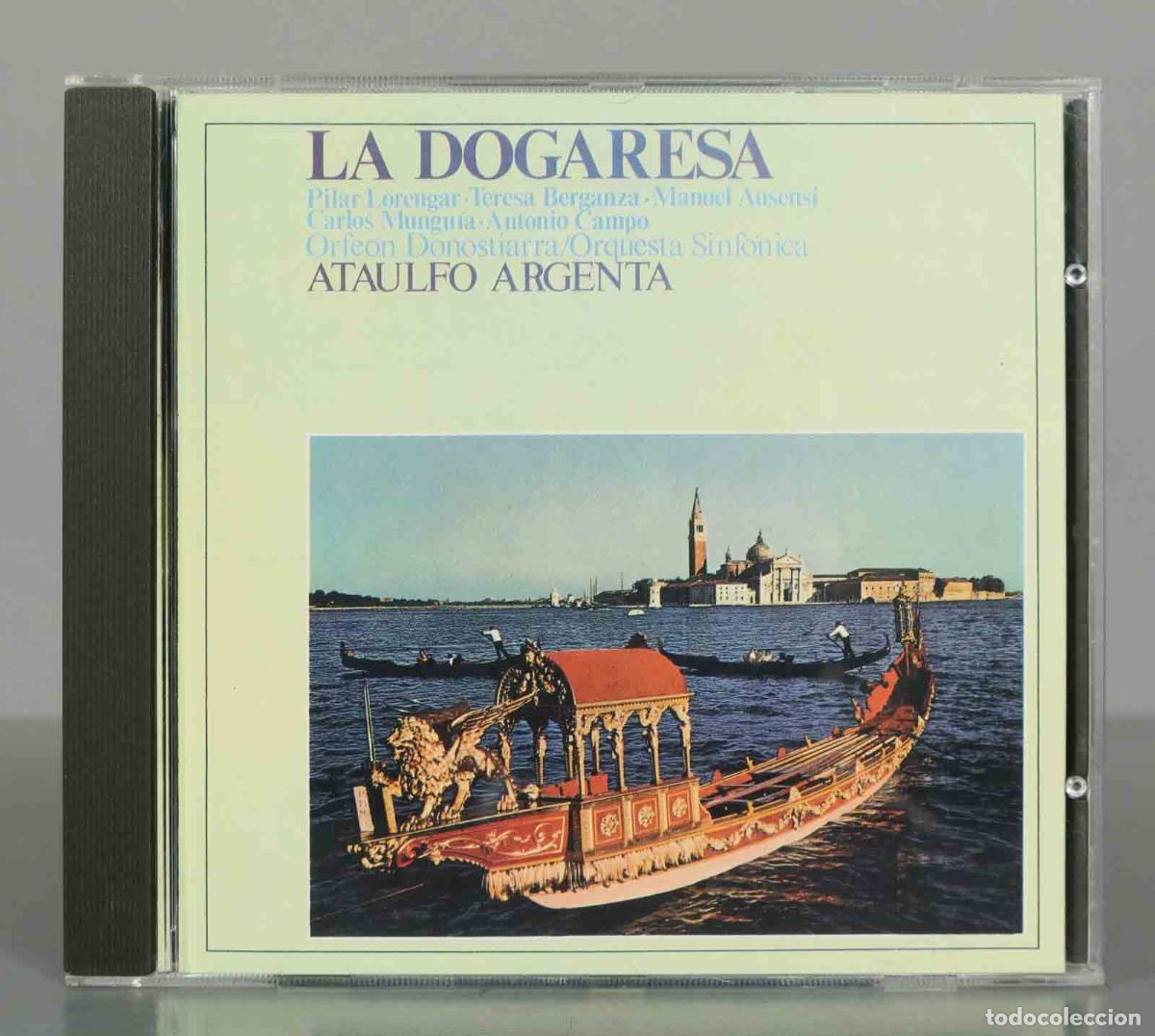 CD di Musica: CD. La Dogaresa. A. L&oacute;pez Monis-R. Mill&aacute;n. PILAR LORENGAR TERESA BERGANZA MANUEL AUSENSI ARGENTA
