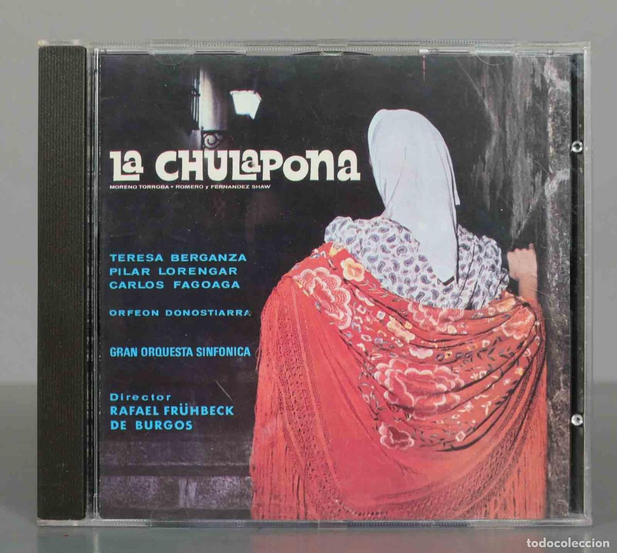 CD di Musica: CD. LA CHULAPONA (F. Romero-G. Fdez. Shaw-F. Moreno Torroba). TERESA BERGANZA PILAR LORENGAR CARLOS