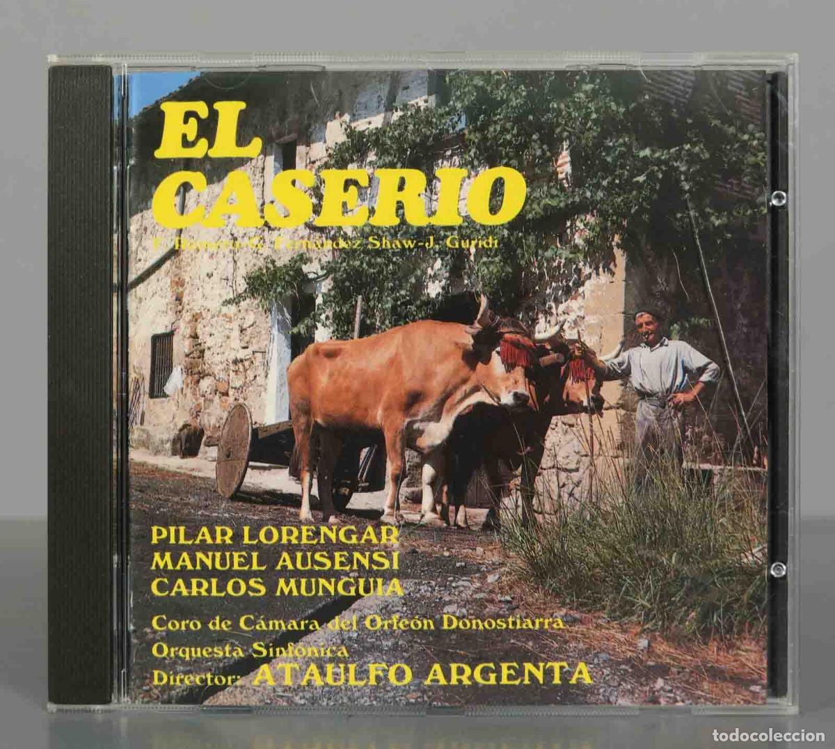 CD di Musica: CD. Ata&uacute;lfo Argenta &ndash; El Caserio ( Zarzuela en Tres Actos ). Pilar Lorengar, Manuel Ausensi, Carlos.