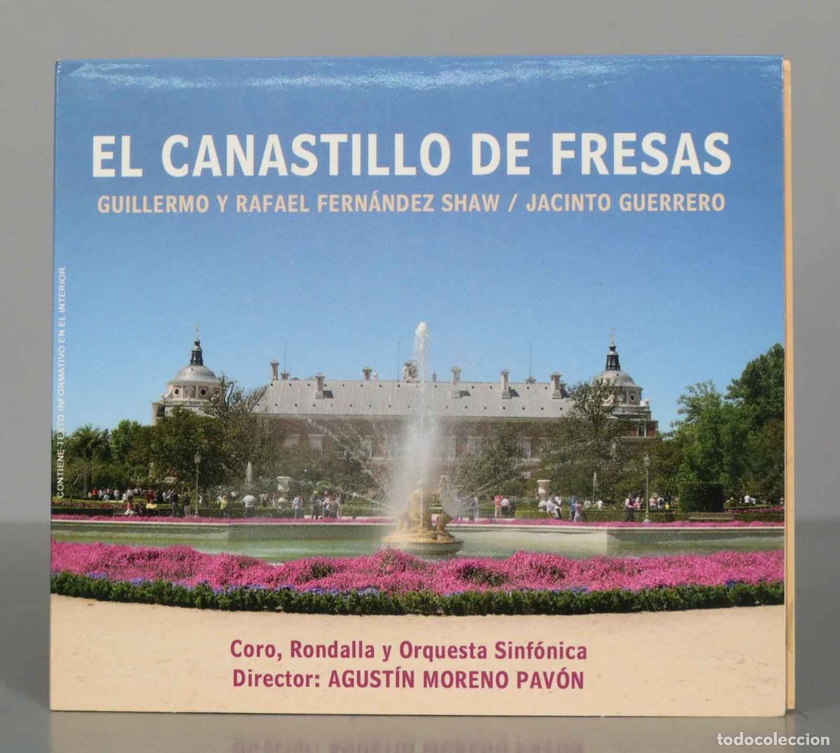 CD di Musica: CD. EL CANASTILLO DE FRESAS - Guillermo y Rafael Fern&aacute;ndez Shaw / Jacinto Guerrero.