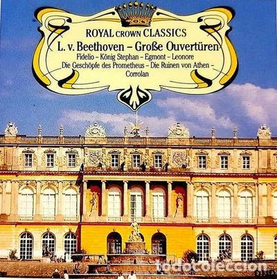 CDs de M&uacute;sica: Royal Crown Classics: L.V. Beethoven, Grobe Ouverturen- 0036244650091