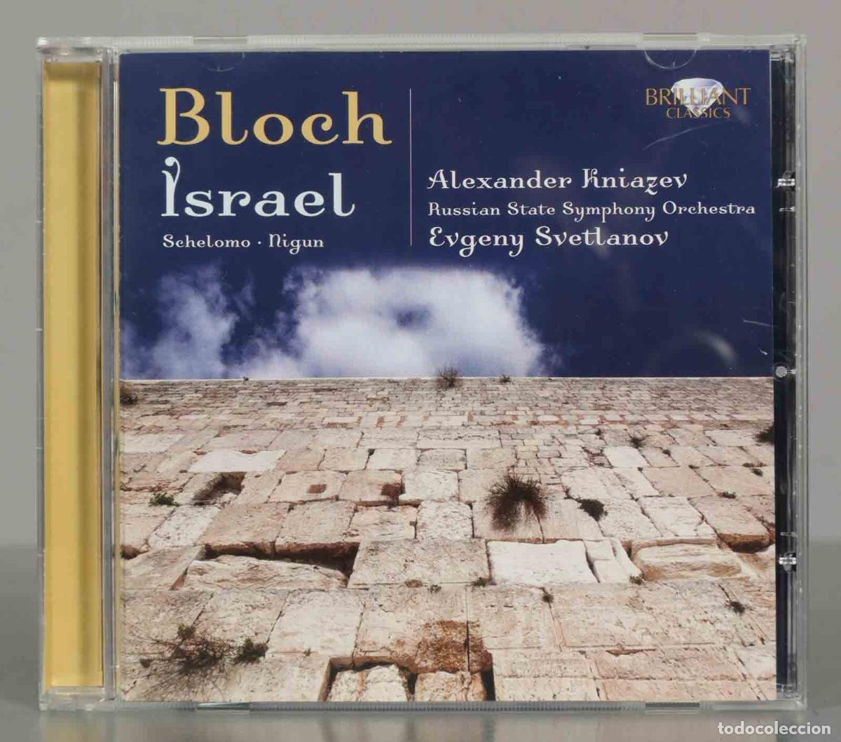 CD de M&uacute;sica: CD. Israel - Schelomo - Nigun. Ernest Bloch, Alexander Kniazev, Evgeni Svetlanov