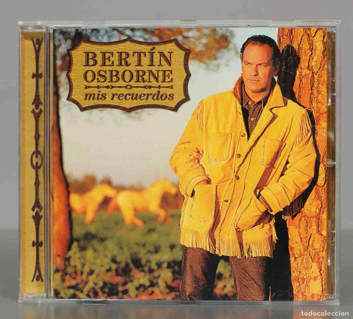 CDs de m&uacute;sica: CD. Bert&iacute;n Osborne &ndash; Mis Recuerdos. - Foto 1