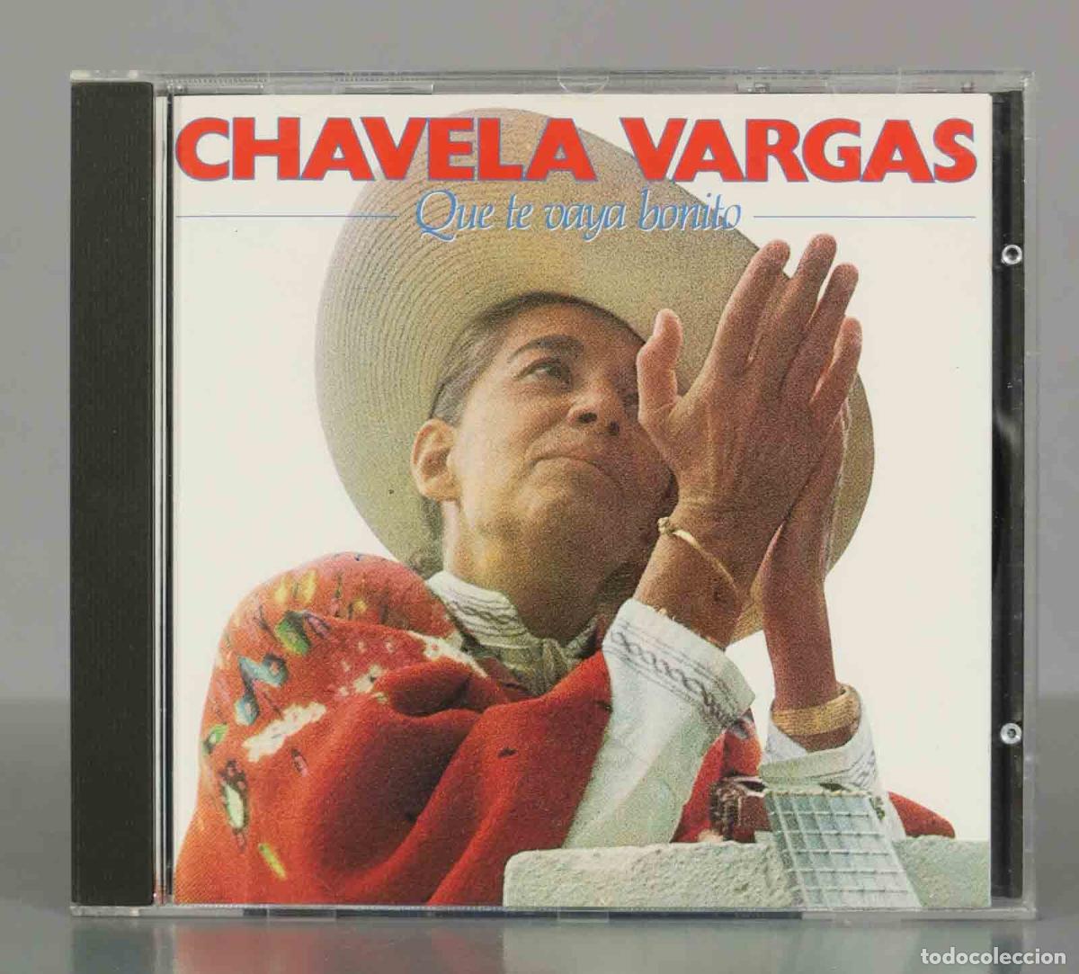 CDs de m&uacute;sica: CD. Chavela Vargas &ndash; Que Te Vaya Bonito. - Foto 1