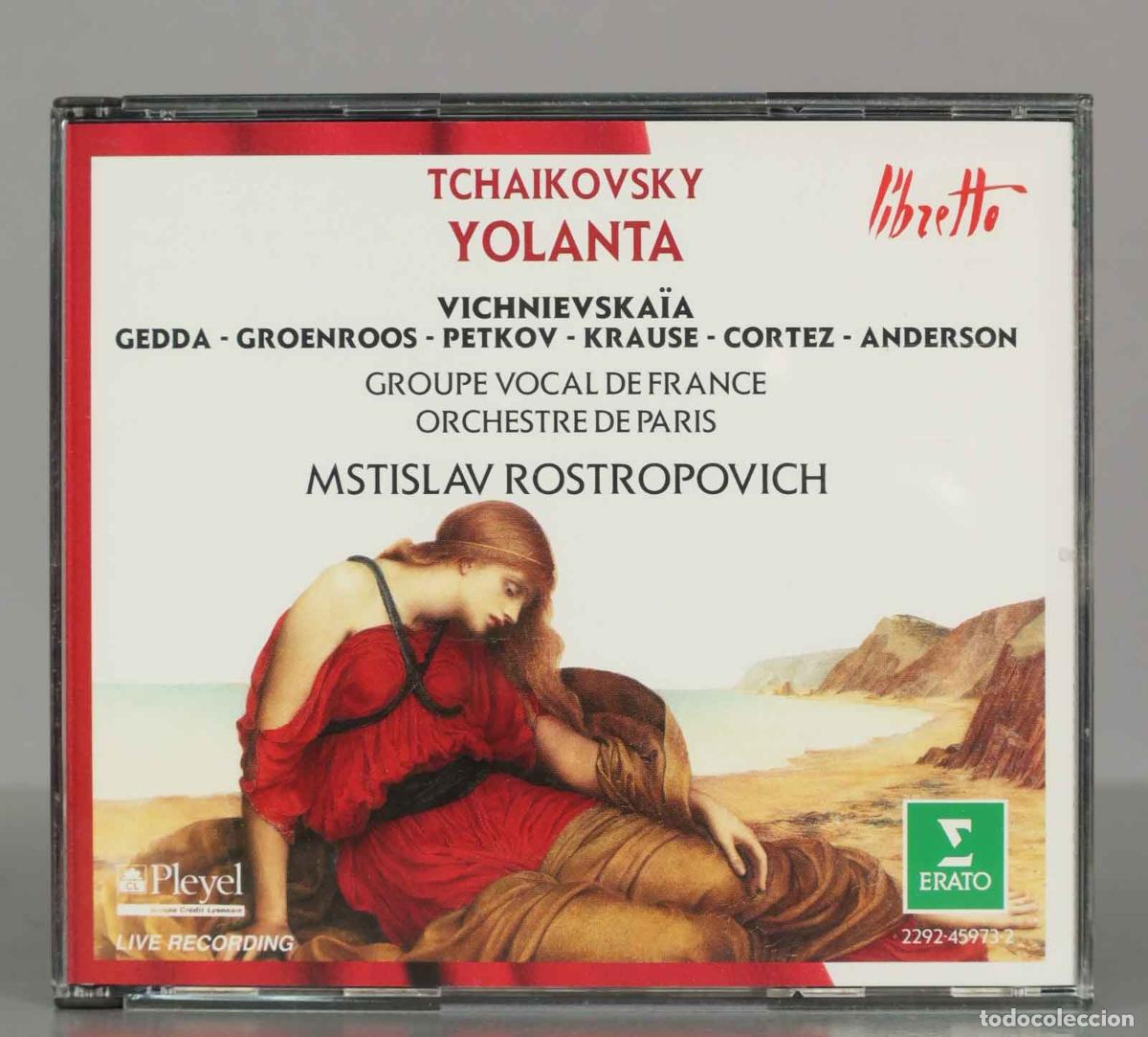 CDs de M&uacute;sica: CD. Mstislav Rostropovich &ndash; Yolanta. Tchaikovsky - Vichnievska&iuml;a, Gedda, Groupe Vocal De France, O