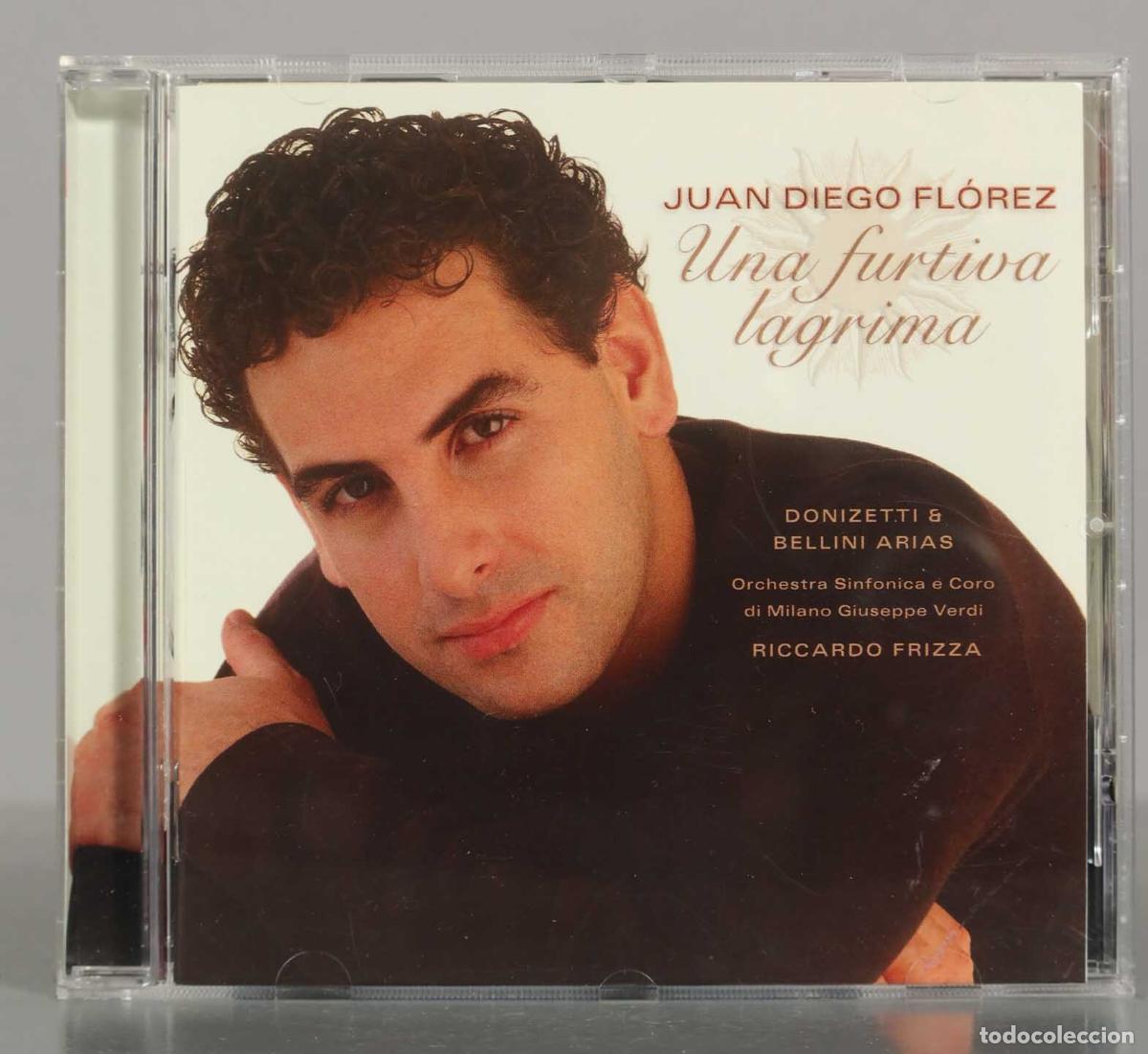 Music CDs: CD. Una Furtiva Lagrima - Juan Diego Florez, Riccardo Frizza, Orchestra Sinfonica E Coro di Milano G