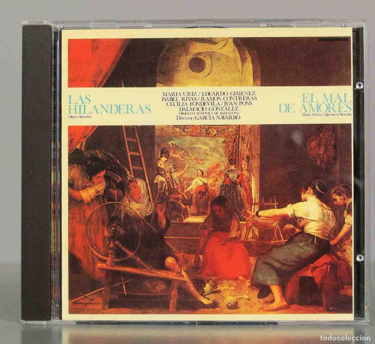 CDs de Musique: CD. Garcia Navarro &ndash; Las Hilanderas / El Mal de Amores. Federico Oliver, Jose Serrano, Seraf&iacute;n &Aacute;lvar