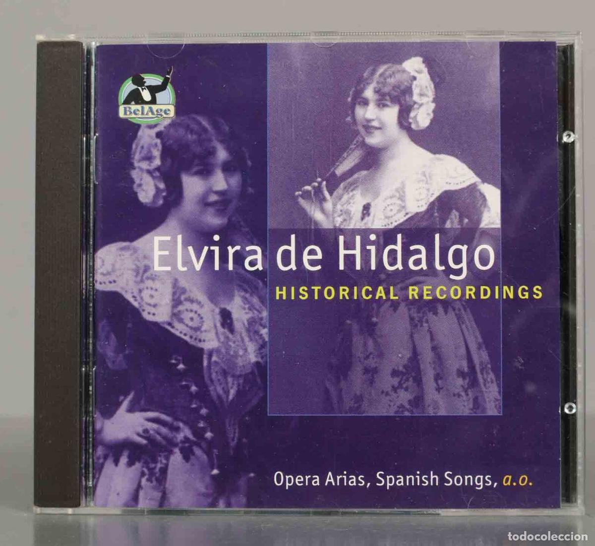 CD de M&uacute;sica: CD. Elvira de Hidalgo &ndash; Historical Recordings (Opera Arias, Spanish Songs)