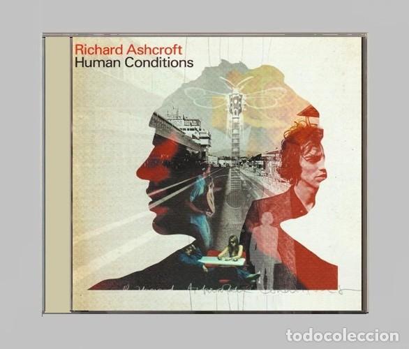 CDs de m&uacute;sica: �C2075 - RICHARD ASHCROFT. HUMAN CONDITIONS. CD. - Foto 1
