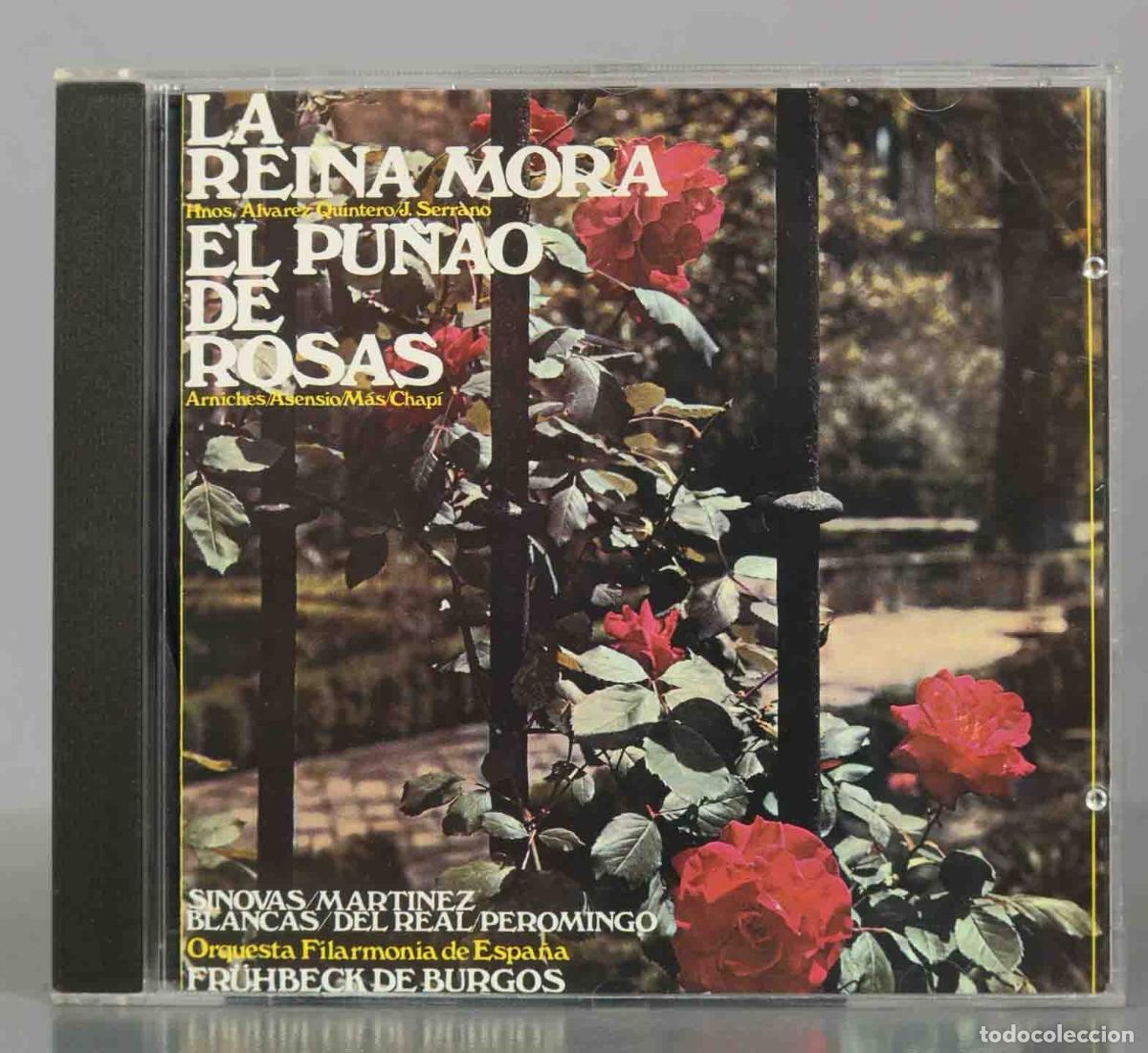 CD di Musica: CD. La Reina Mora / El Pu&ntilde;ao de Rosas. Hermanos Alvarez Quintero, Jose Serrano / Carlos Arniches, Ra