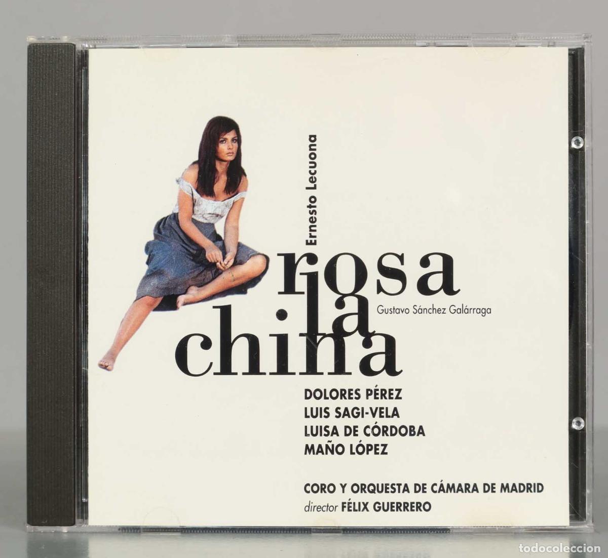 CD di Musica: CD. ROSA LA CHINA - ERNESTO LEUCONA. DOLORES PEREZ LUIS SAGI-VELA LUISA DE C&Oacute;RDOBA MA&Ntilde;O L&oacute;PEZ