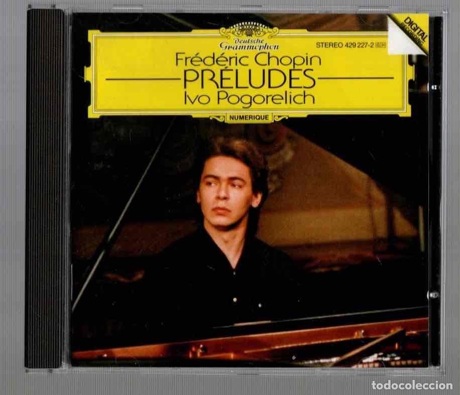 CDs de Musique: CD FREDERIC CHOPIN PRELUDES OP. 28. IVO POGORELICH. DEUTSCHE GRAMMOPHON 1990